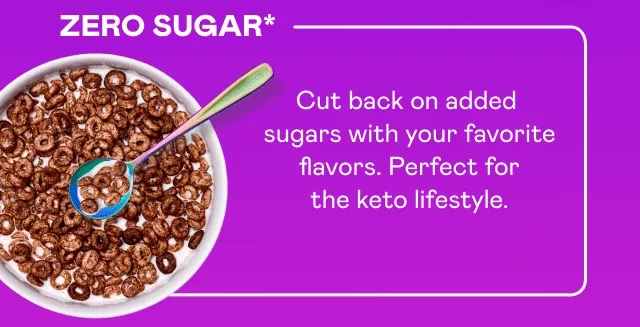 Zero sugar* Zero sugar*