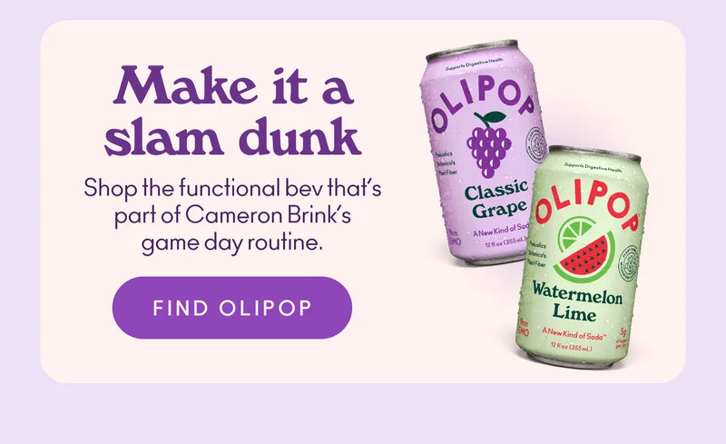 Shop Cameron Brink’s favorite flavors, including Watermelon Lime and Grape Soda