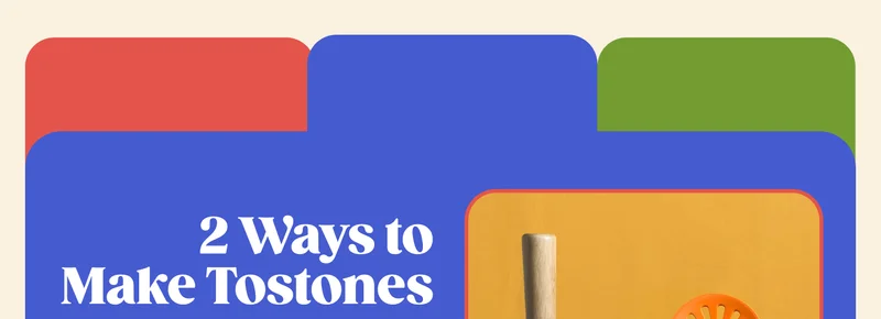 2 Ways to Make Tostones