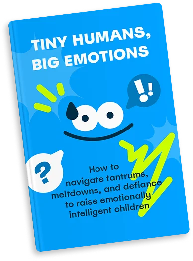 Tiny Humans, Big Emotions. How to navigate tantrums, meltdowns, and defiance to raise emotionally intelligent children