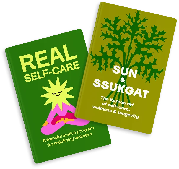Sun & Ssukgat. The Korean art of self-care, wellness & longevity.  Real Self-Care A transformative program for redefining wellness