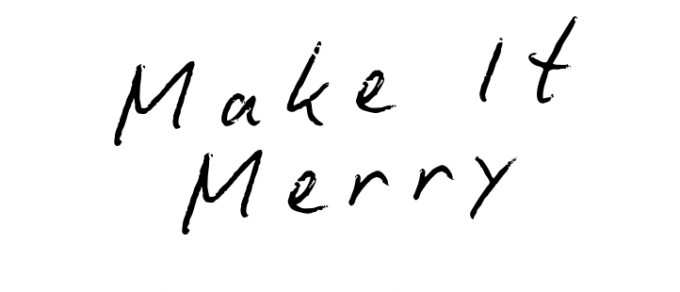 Make it Merry