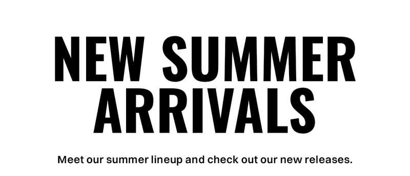 New Arrivals