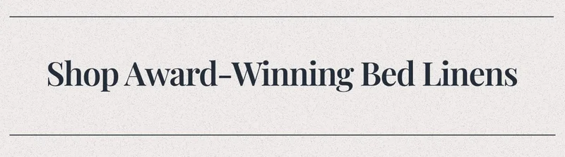 Shop Award-Winning Bed Linens