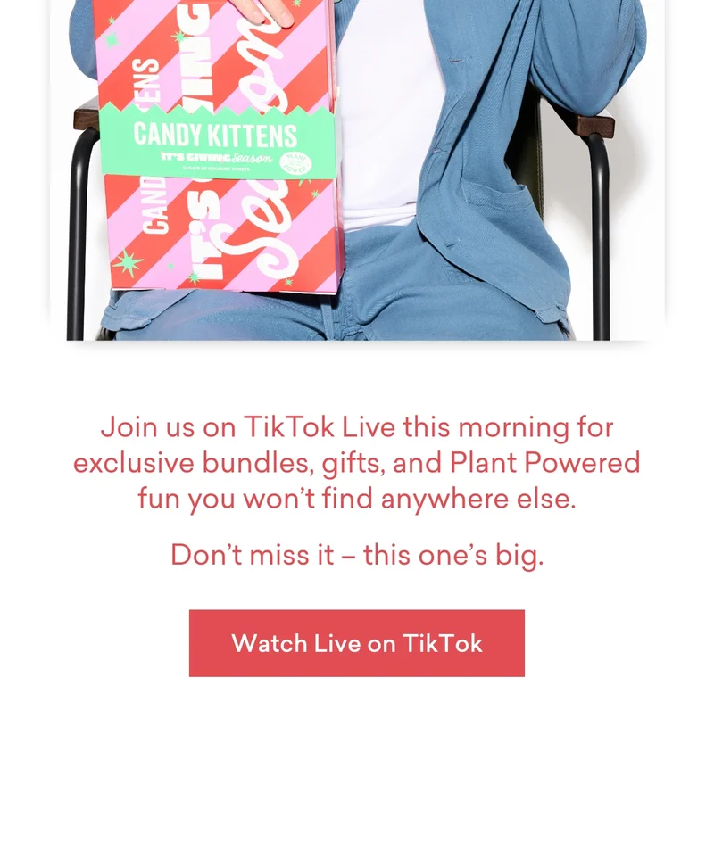 Join us on&nbsp;**TikTok Live**&nbsp;this morning for exclusive&nbsp;**bundles, gifts, and Plant Powered fun**&nbsp;you won’t find anywhere else.  Don’t miss it – this one’s big.