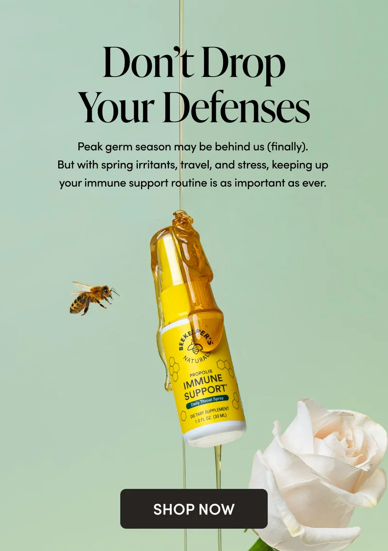 Don’t Drop Your Defenses   Peak germ season may be behind us (finally). But with spring irritants, travel, and stress, keeping up your immune support routine is as important as ever.