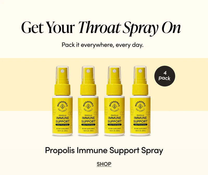 Get Your Throat Spray On   Pack it everywhere, every day.      Propolis Immune Support Spray (4-pack)