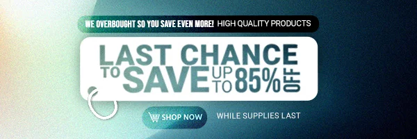 Last Chance To Save! We overbought so you save even more! Up to 85% OFF | high quality products While Supplies Last Shop Now