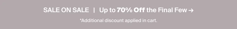 Up to 70% off the final few