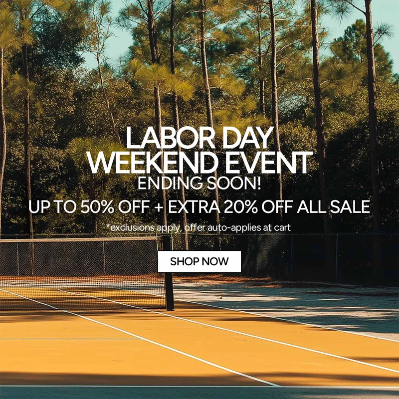 Labor Day Weekend Event is Ending Soon! Up to 50% Off + Extra 20% Off All Sale. *Exclusions Apply. Offer Auto-Applies at cart. Shop Now.
