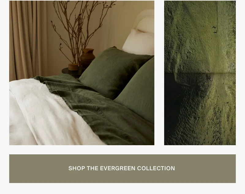 Shop The Evergreen Collection
