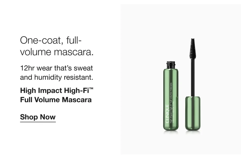 One-coat, full-volume mascara. | 12hr wear that’s sweat and humidity resistant. | High Impact High-Fi™ Full Volume Mascara | Shop Now