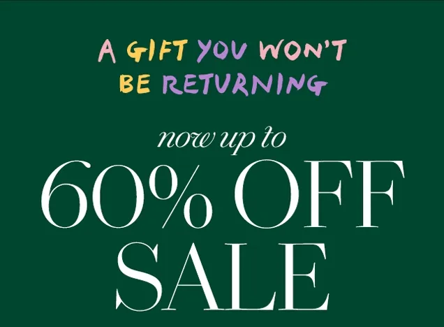 UP TO 60% OFF SALE