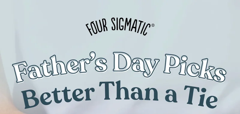 Father's Day Picks Better Than a Tie