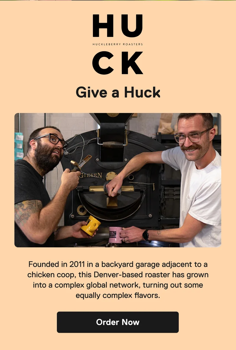 Huck Est. 2011. Order Now