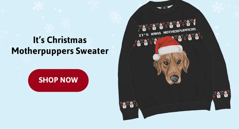 It's Christmas Motherpuppers Sweater