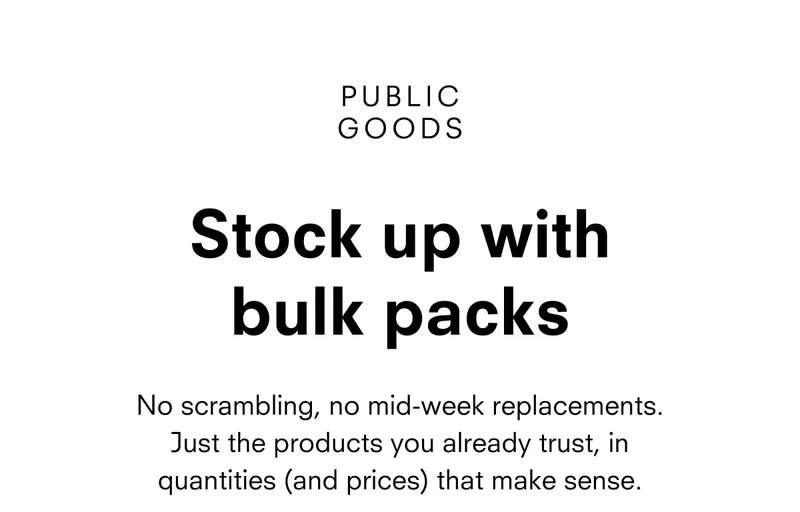 Stock up with bulk packs