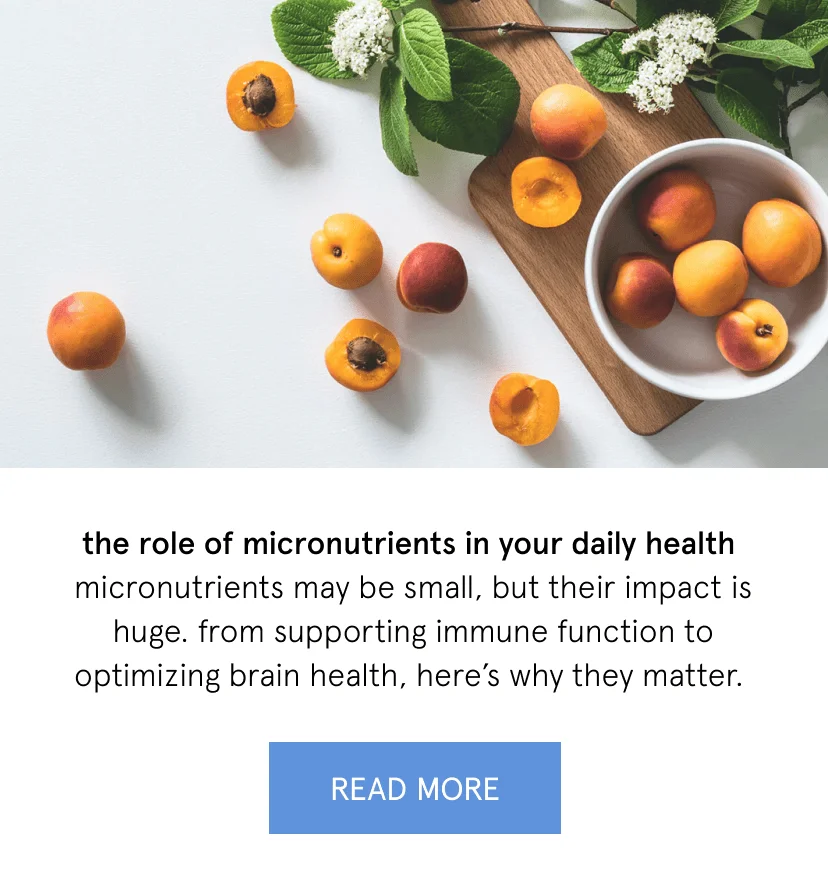 the role of micronutrients in your daily health
