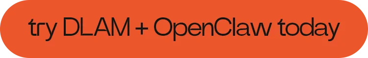 try DLAM + OpenClaw today