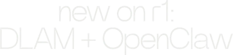 new on r2: DLAM + OpenClaw