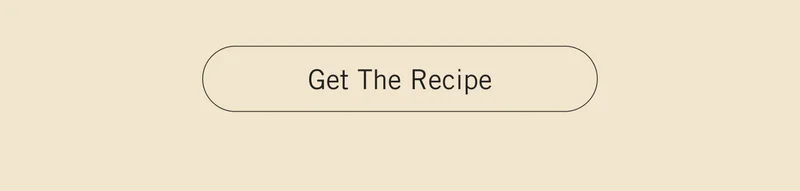 Get the Recipe