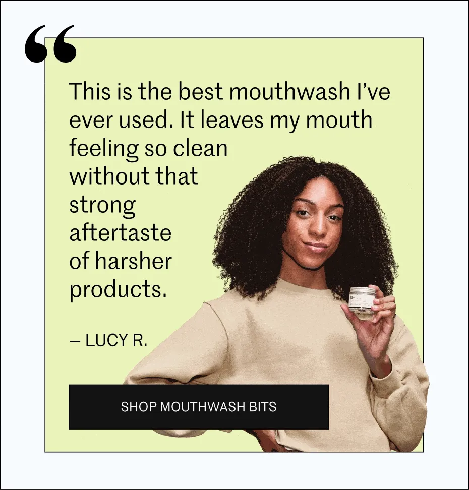 Shop Mouthwash Bits