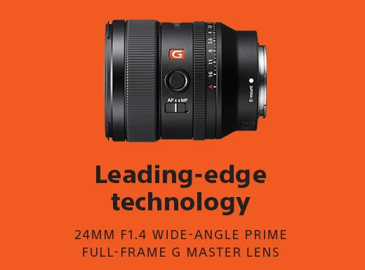 Leading-edge technology | 24MM F1.4 WIDE-ANGLE PRIME FULL-FRAME G MASTER LENS