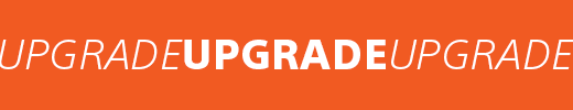 UPGRADE