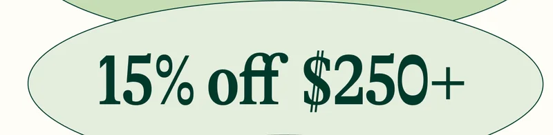 15% off $250+