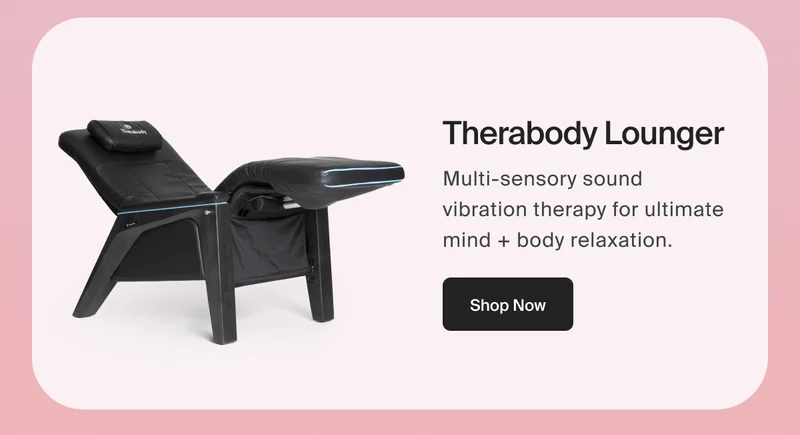 Therabody Lounger | Multi-sensory sound vibration therapy for ultimate mind + body relaxation. | Shop Now