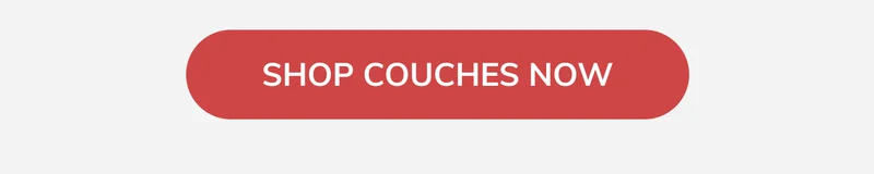 Shop Couches Now