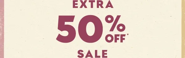 Extra 50% off sale