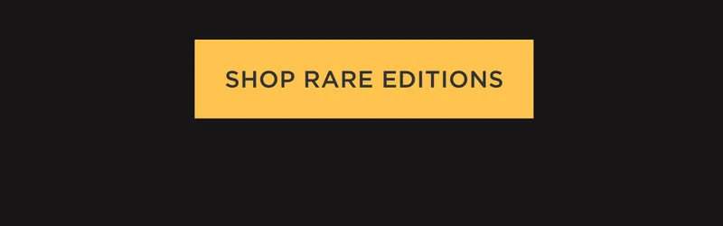 Shop Rare Editions