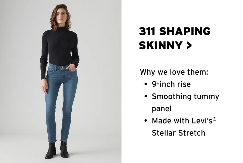 311 Shaping Skinny