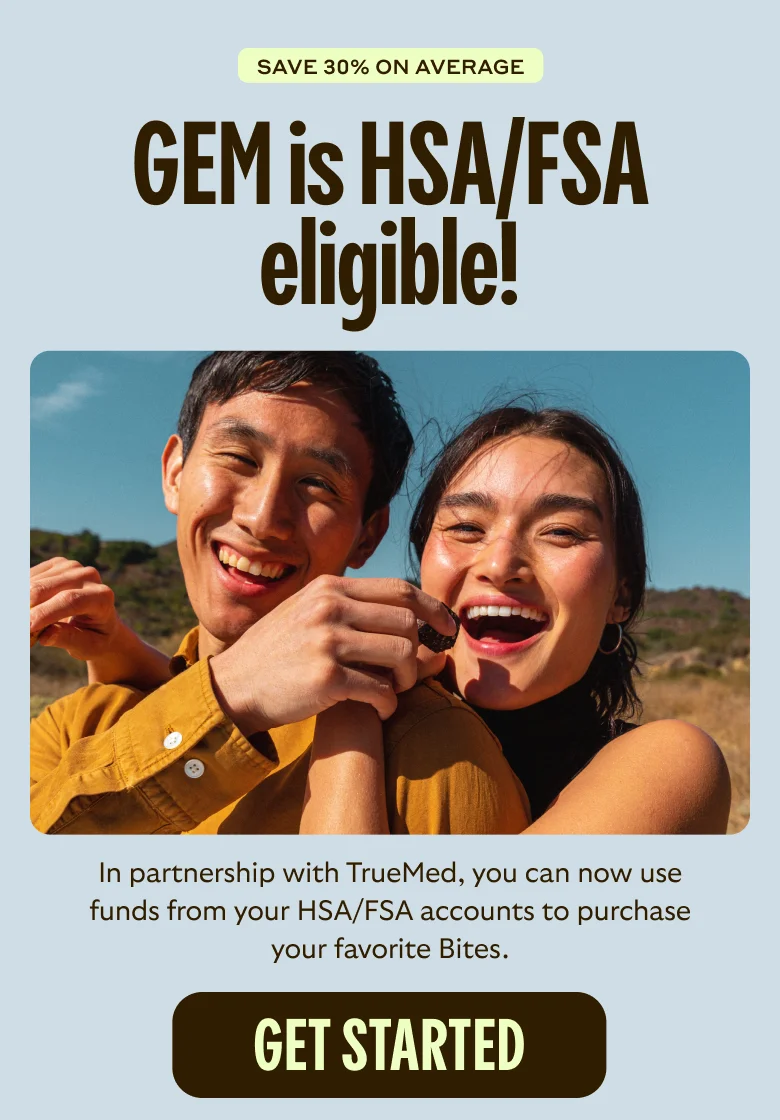 GEM is HSA/FSA eligible!
