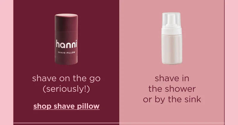 shave on the go (seriously!) shop shave pillow shave in the shower or by the sink