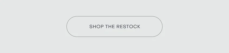 Shop the restock