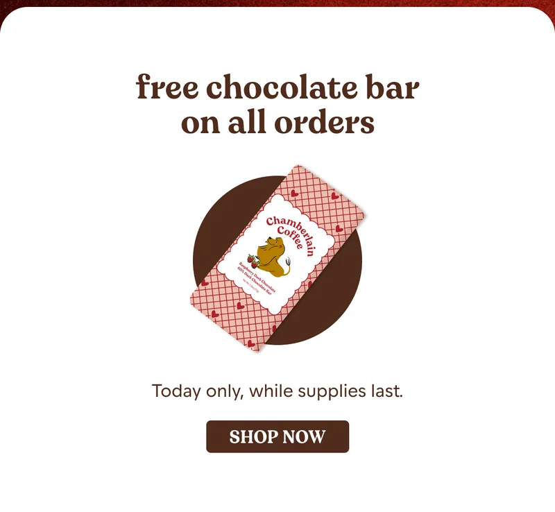free chocolate on all orders while supplies last
