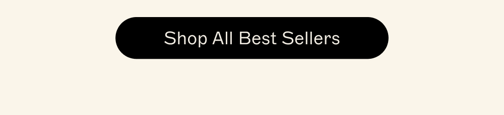 Shop All Best Sellers