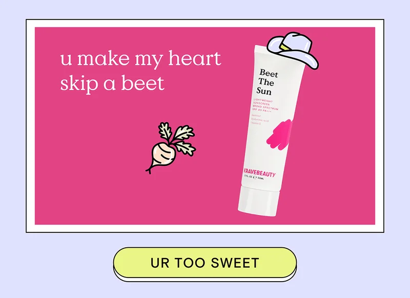 You make my heart skip a beet - UR TOO SWEET