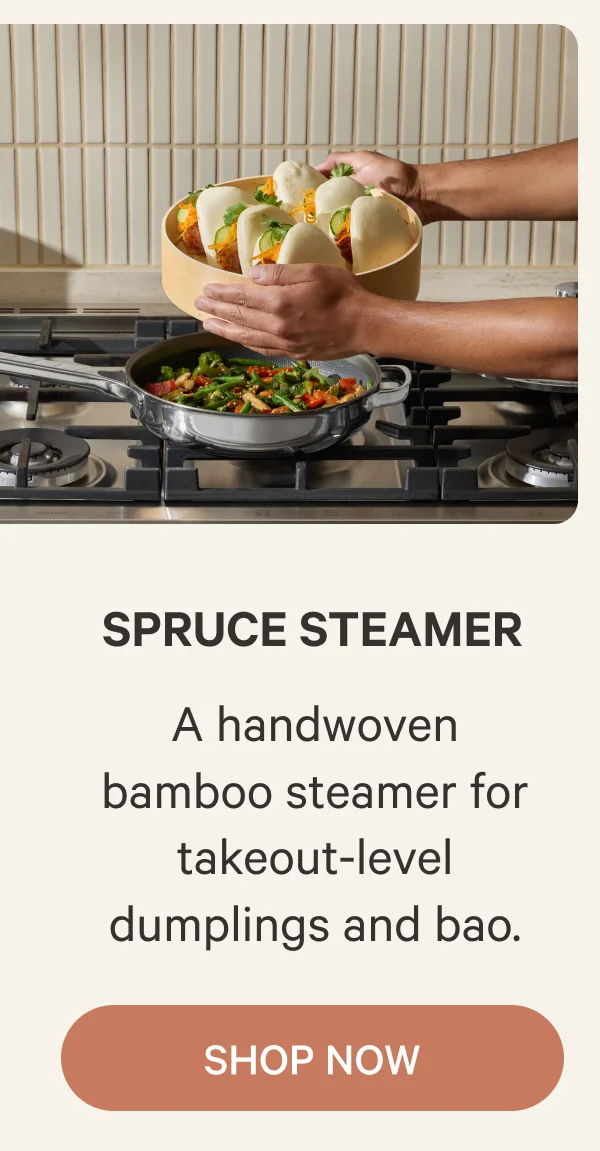 Spruce Steamer | A handwoven bamboo steamer for takeout-level dumplings and bao. | Shop Now