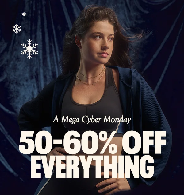 A Mega Cyber Monday | 50-60% OFF EVERYTHING