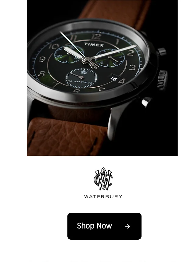 Waterbury | Shop Now