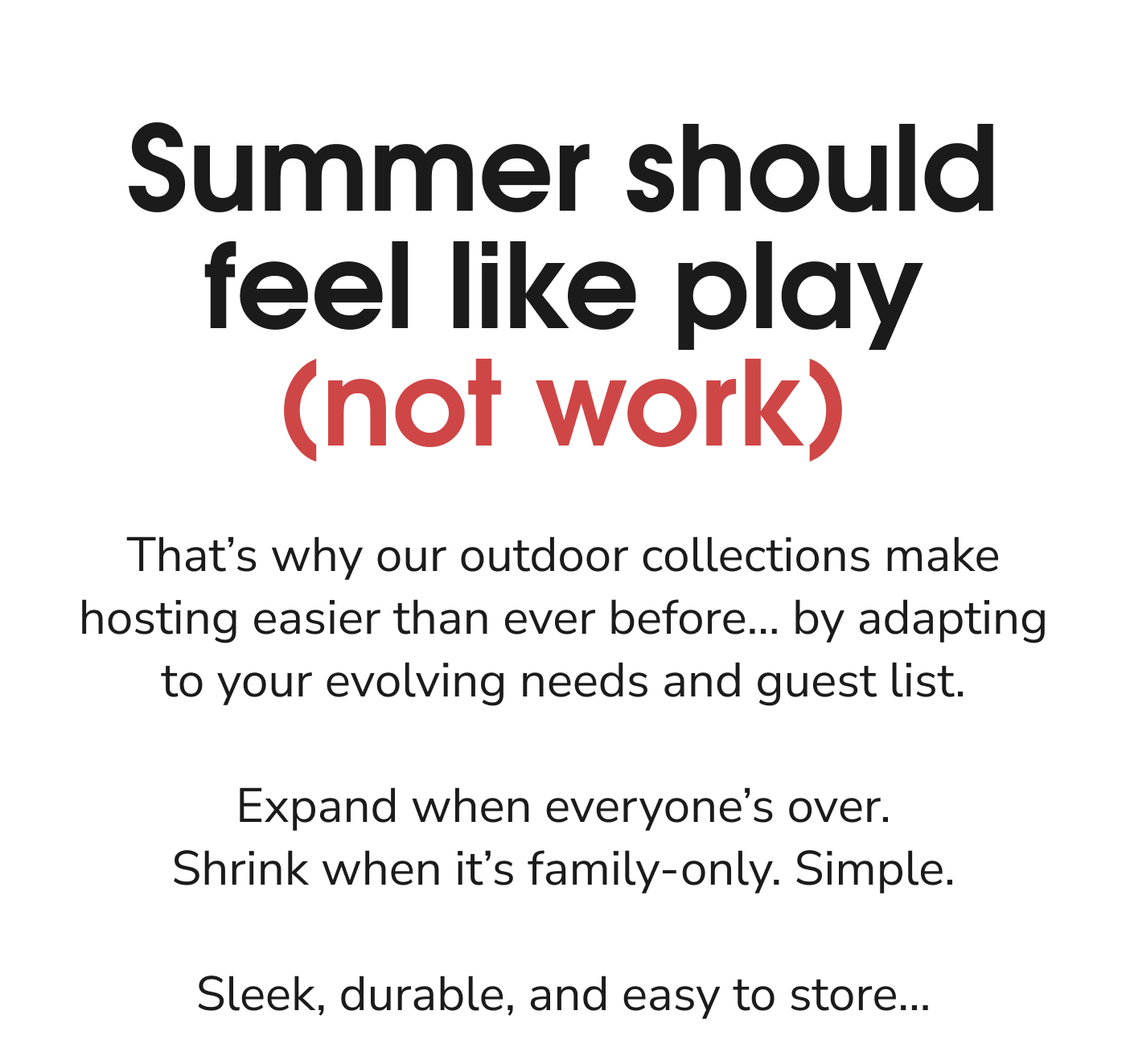 Summer Should Feel Like Play (Not Work)