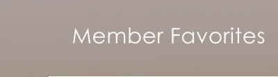 Member Favorites