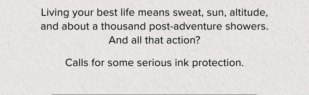 Calls for some serious ink protection.
