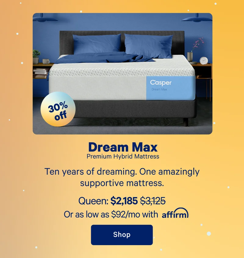 Dream Max Premium Hybrid Mattress; Ten years of dreaming. One amazingly supportive mattress.