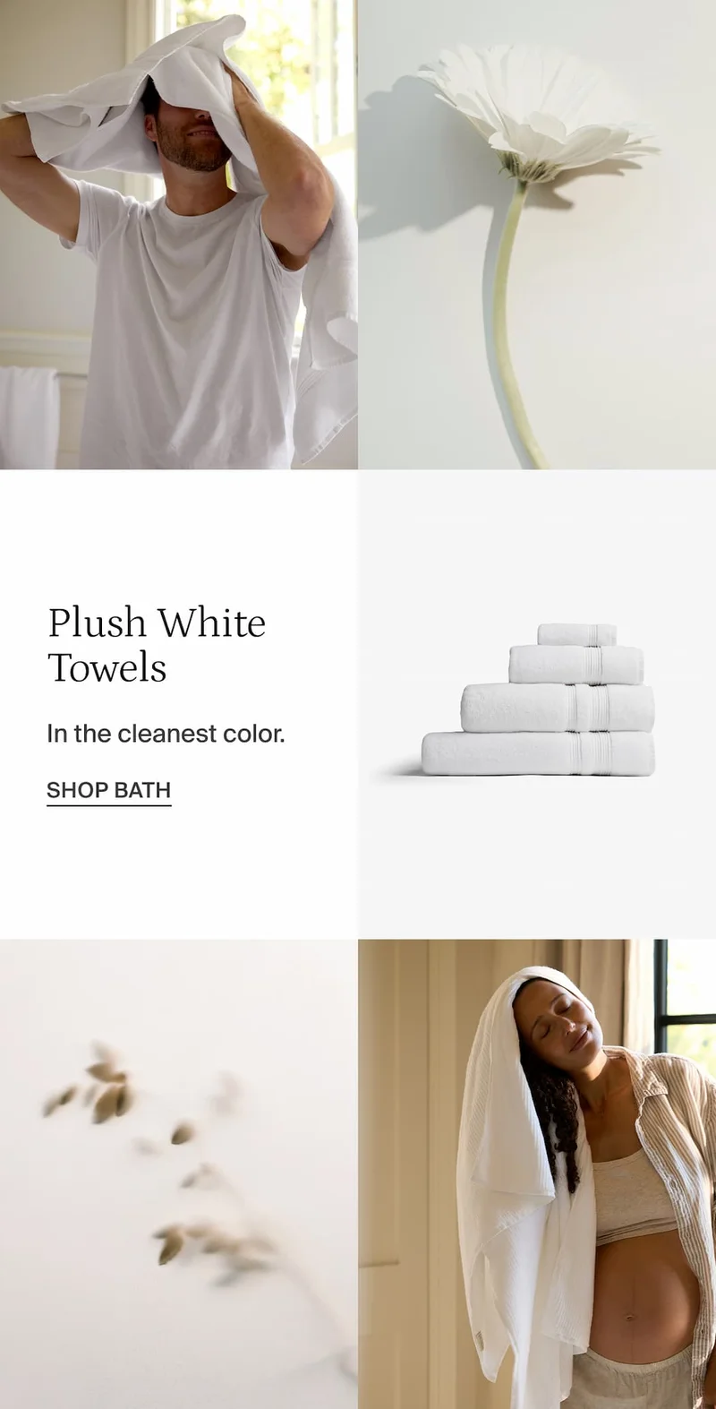 Plush white towels. Shop bath.