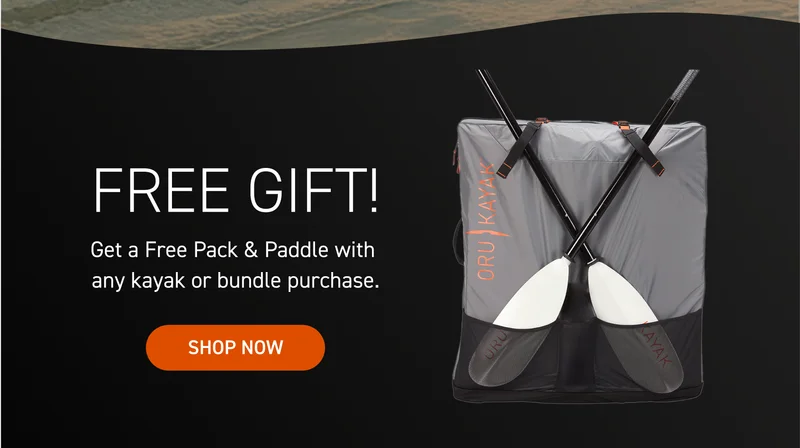 GET A FREE PACK + PADDLE ($#!* VALUE) WITH ANY KAYAK PURCHASE GET A FREE PACK + PADDLE ($#!* VALUE) WITH ANY KAYAK PURCHASE