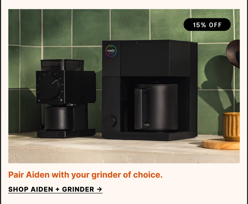 Pair Aiden with your grinder of choice - Shop Aiden +Grinder